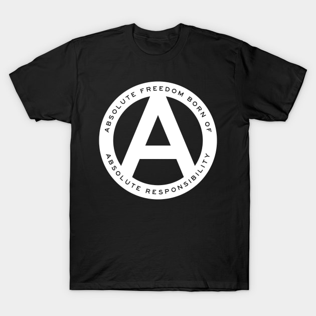 Anarchy T-Shirt by SlimPickins